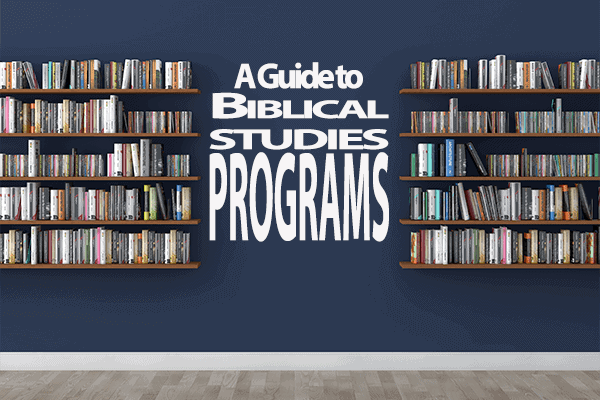 A Guide to Biblical Studies Programs | SES